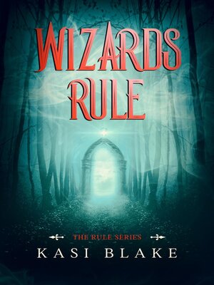cover image of Wizards Rule